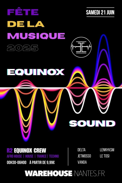 Equinox Sound Fête La Musique !