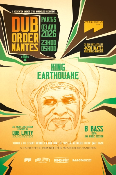 DUB ORDER #5 prés. King Eathquake, 8 Bass, Dub Livity & More