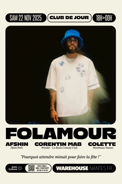 Club de jour w/ FOLAMOUR au Warehouse Nantes