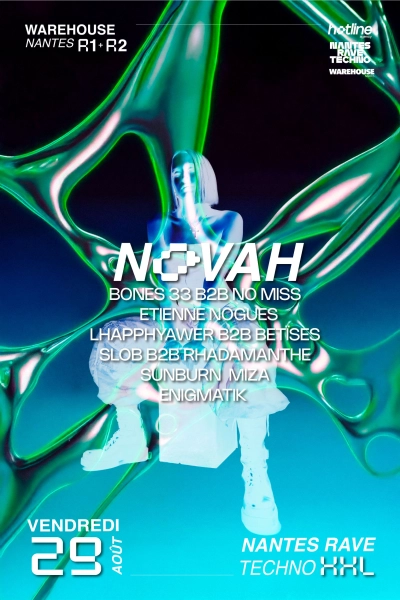 Nantes Rave Techno X Hotline All Stars w/ NOVAH & More