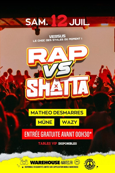 Versus : Rap vs. Shatta w/ Mūne, Wazy & Mathéo Desmarres