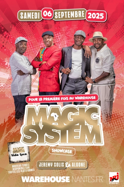 MAGIC SYSTEM en showcase exclusif à Nantes !