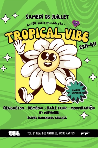 Tropical Vibe : La TDL passe en mode SUMMER