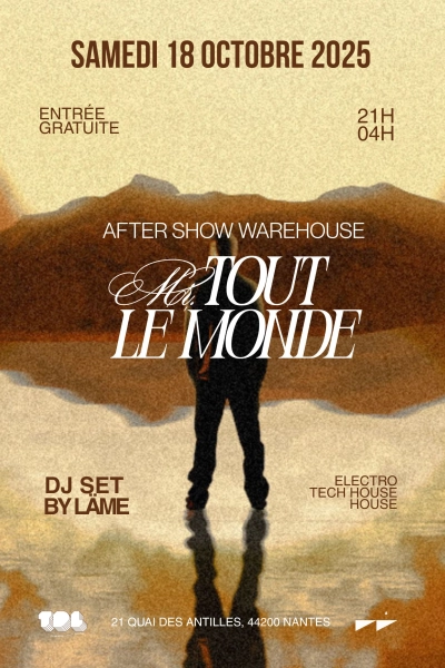 After Show Mr Tout Le Monde - Dj set by Läme