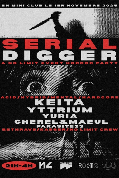 MINI CLUB présente Serial Digger by No Limit Event (Horror Party)