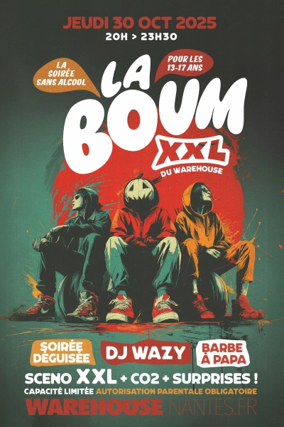 La Boum XXL du Warehouse ! La soirée sans alcool réservée aux 13/17 ans