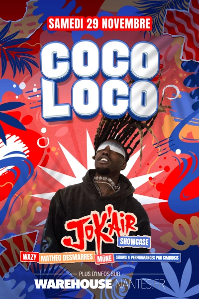 COCOLOCO invite JOK'AIR en showcase exclusif à Nantes !