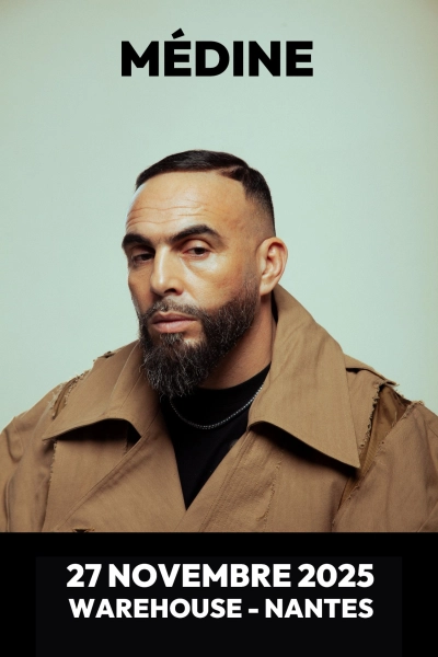 MÉDINE en concert à Nantes !