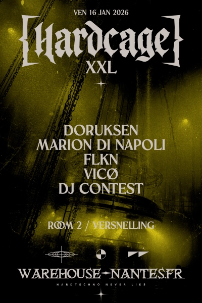 Hardcage XXL w/ FLKN, Doruksen, Marion Di Napoli & More