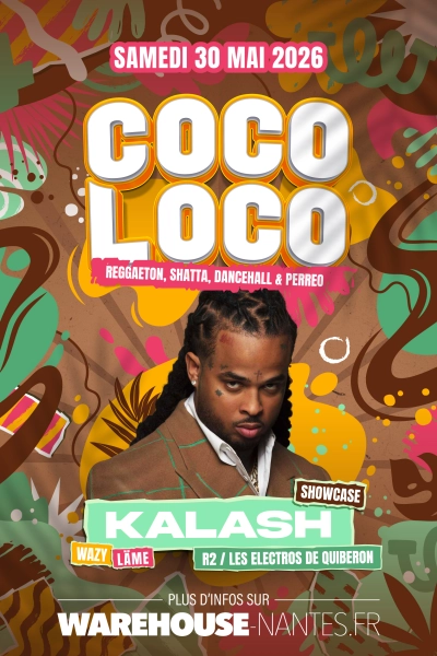 COCOLOCO invite KALASH en showcase exclusif à Nantes