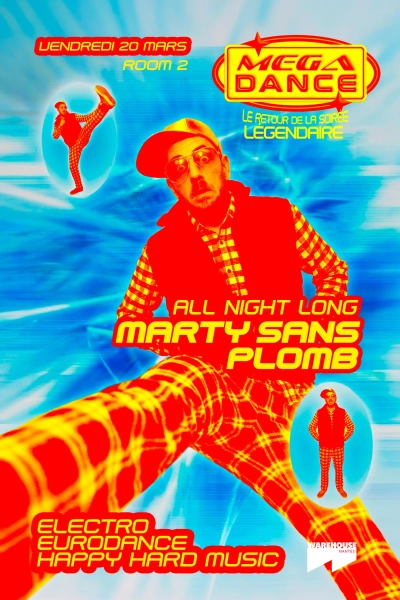 MEGA DANCE - Marty Sans Plomb  All night long