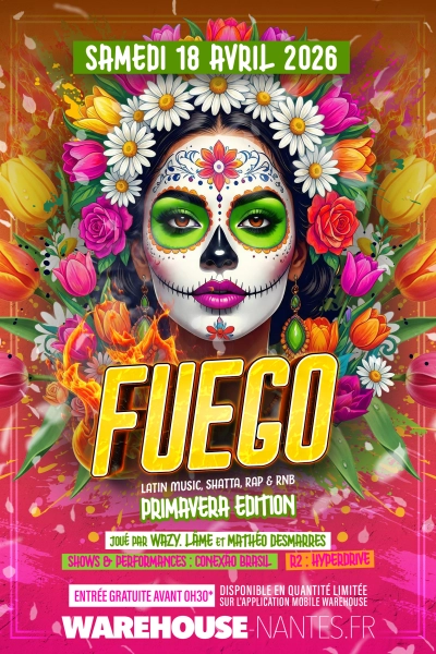 FUEGO - Primavera édition