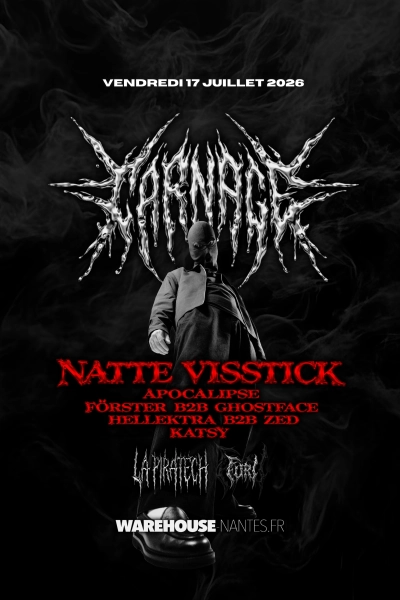 LA PIRATECH & FURI présentent CARNAGE w/ Natte Visstick & more