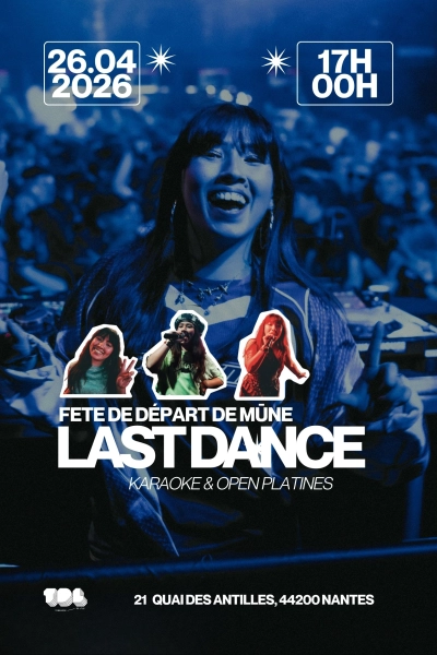 Last Dance - Fête de départ MŪNE