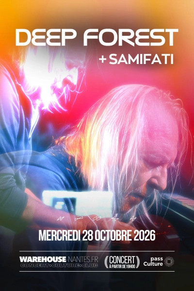 Deep Forest + SAMIFATI en concert à Nantes