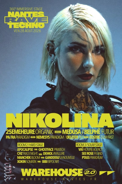 Nantes Rave Techno XXL w/ Nikolina, 25EMEHEURE, Medusa & more