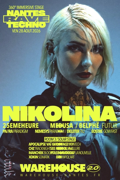 Nantes Rave Techno XXL w/ Nikolina, 25EMEHEURE, Medusa & more