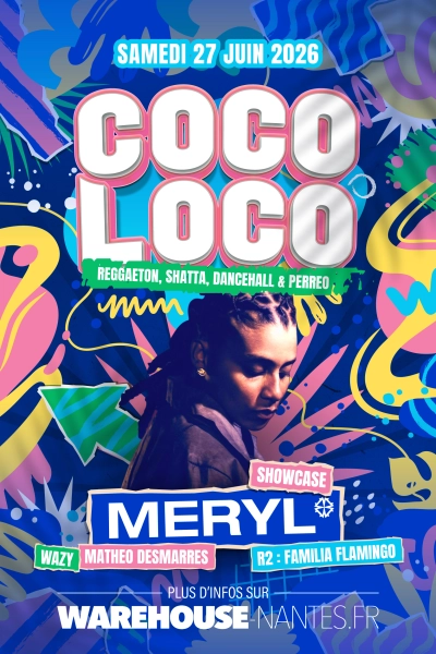 COCOLOCO invite MERYL en showcase à Nantes