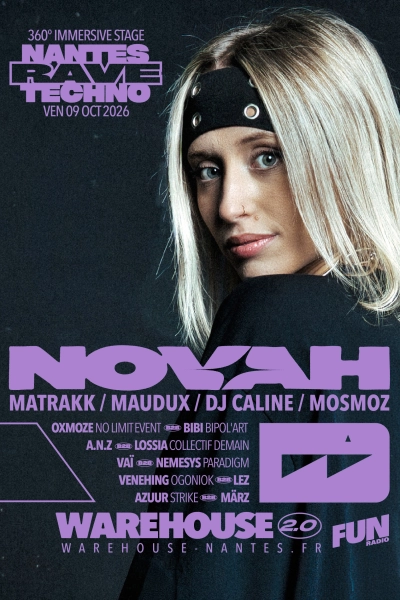 NANTES RAVE TECHNO XXL w/ Novah, Matrakk, Maudux, Dj Caline, Mosmoz & more