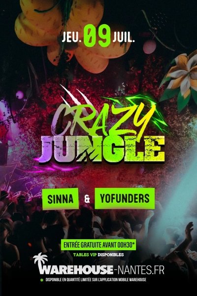 CRAZY JUNGLE w/ Sinna & Yofunders