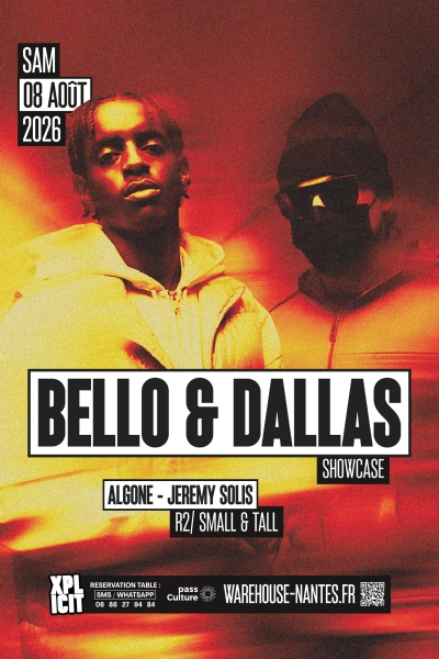 XPLICIT invite BELLO&DALLAS en showcase exclusif à Nantes