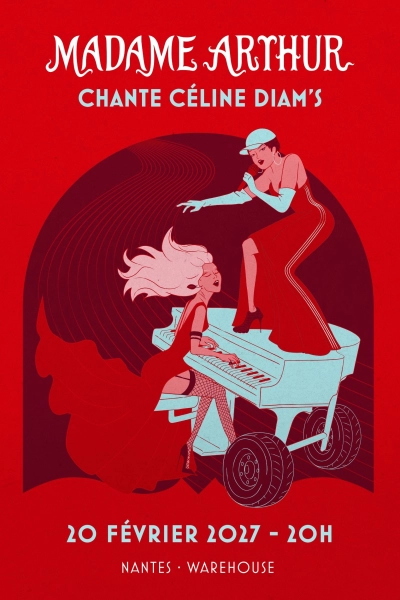 MADAME ARTHUR chante Céline Diam’s à Nantes