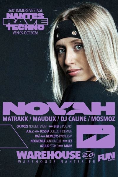 NANTES RAVE TECHNO XXL w/ Novah, Matrakk, Maudux, Dj Caline, Mosmoz & more