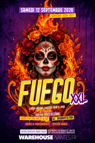 FUEGO XXL - Grand opening de la saison !