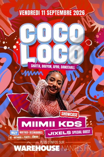 COCOLOCO invite MIIMII KDS et JIXELS en showcase exclusif à Nantes