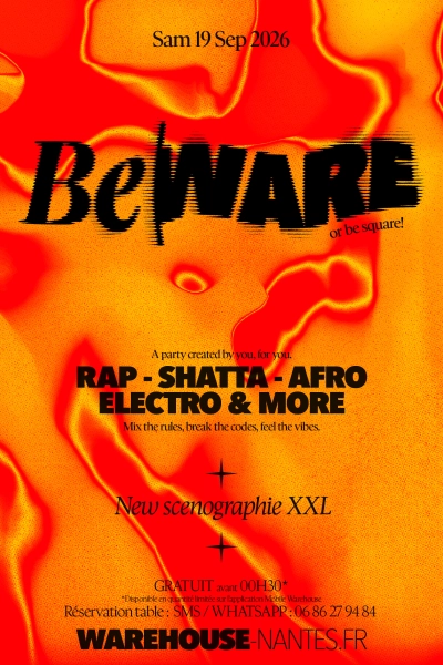 BEWARE - La nouvelle soirée du Warehouse Nantes !