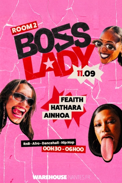 Boss Lady w/ Hathara,  Aïnhoa & Feaith