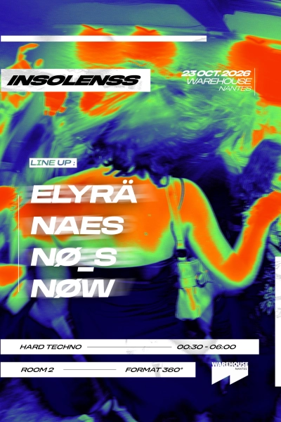 Insolenss invite Elyrä, Naes, Nø_s & Nøw