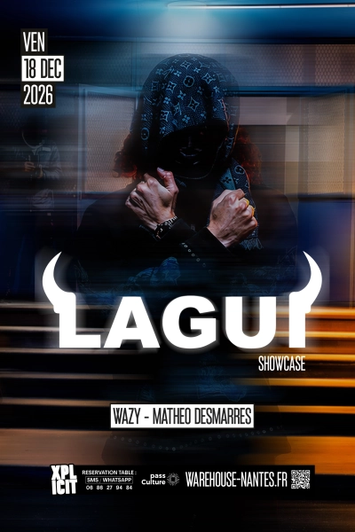 XPLICIT invite LAGUI en showcase exclusif à Nantes