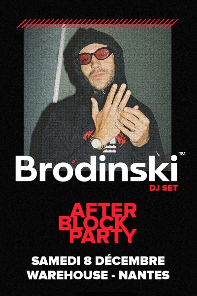 AFTER BLOCK PARTY – BRODINSKI