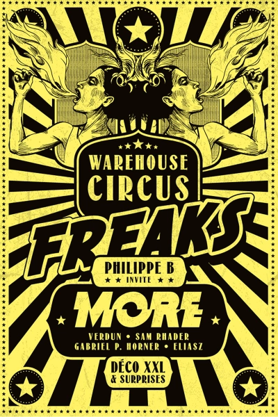 FREAKS WAREHOUSE CIRCUS