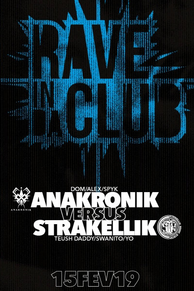 RAVE IN DA CLUB – STRAKELLIK x ANAKRONIK
