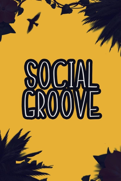 SOCIAL GROOVE