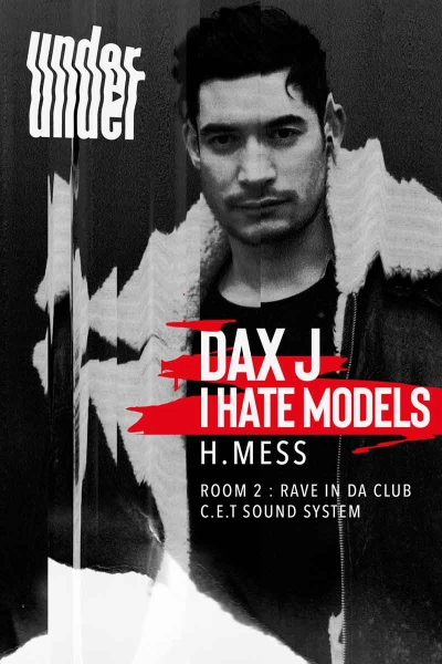 UNDER. DAX J + I HATE MODELS