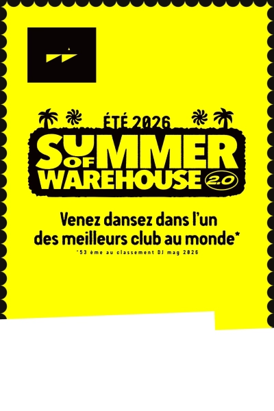 Summer of Warehouse 2026 : Découvrez notre programmation estivale !