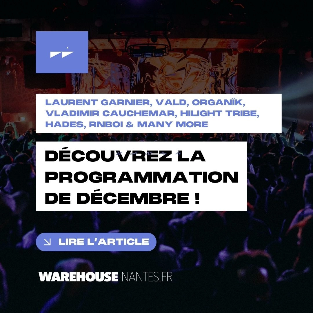 DÉCEMBRE AU WAREHOUSE