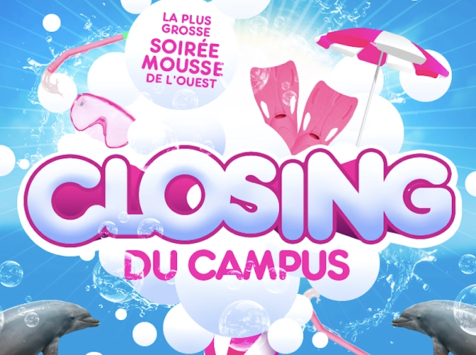 Closing du Campus - La Mousse