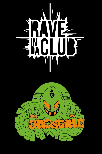 Rave In Da Club - Groseille Crew