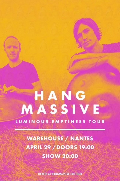Hang Massive en concert à Nantes !