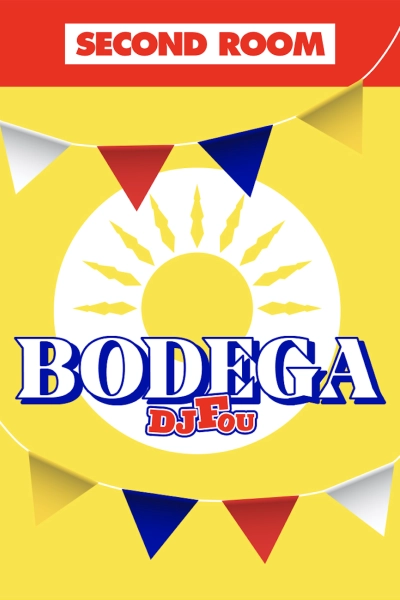 Bodega - DJ Fou [ 2nd Room ]