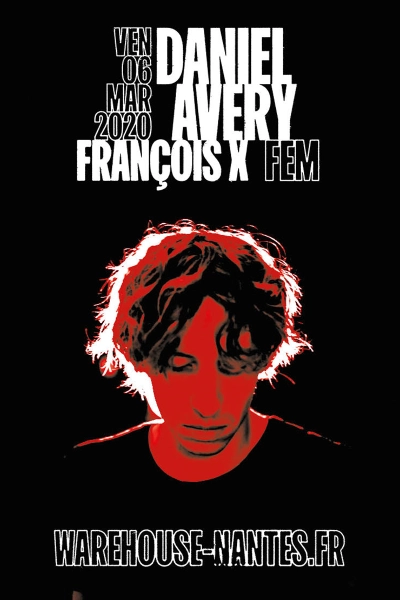Daniel Avery, François X, FEM