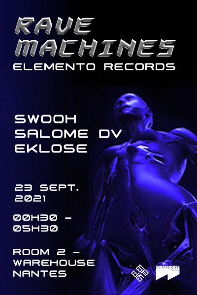 ELEMENTO RECORDS - Swooh, Eklose, Salomé DV