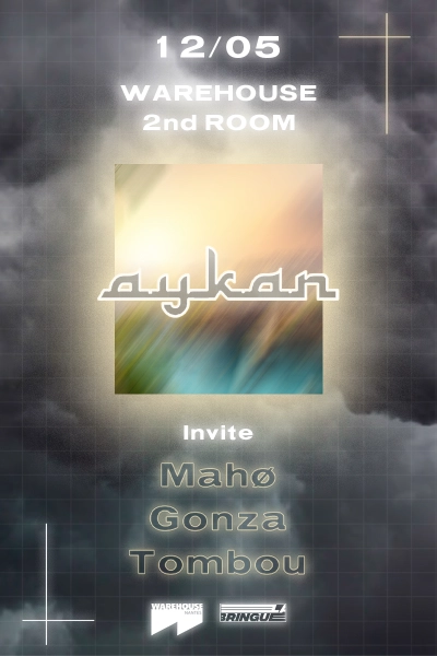 Aykan invite : Gonza - Mahø - Tombou