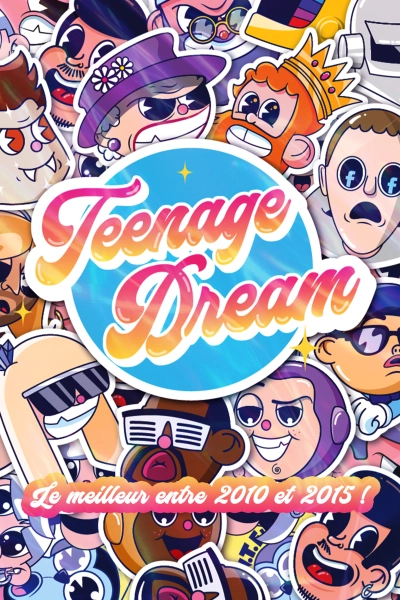 Teenage Dream (Veille de jour férié)