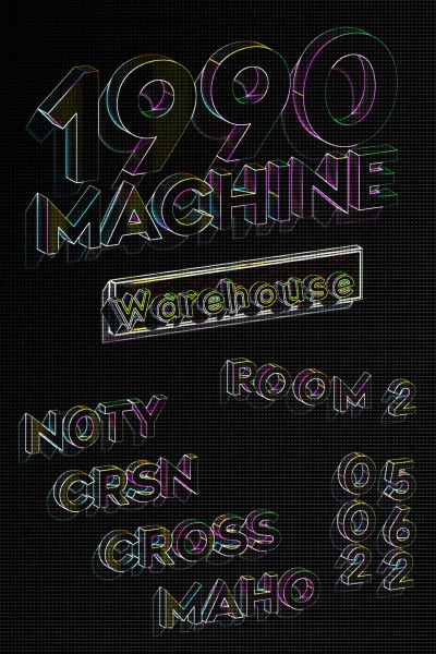 1990Machine - CRSN - NOTY - Cross - Maho
