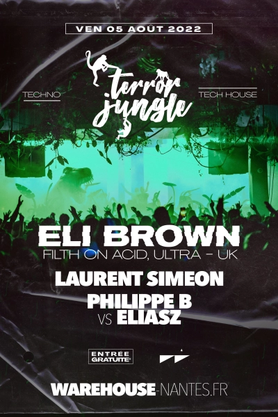 Terror Jungle - Eli Brown, Laurent Simeon, Philippe B vs Eliasz [Gratuit]